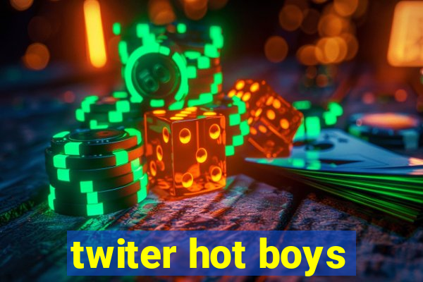 twiter hot boys